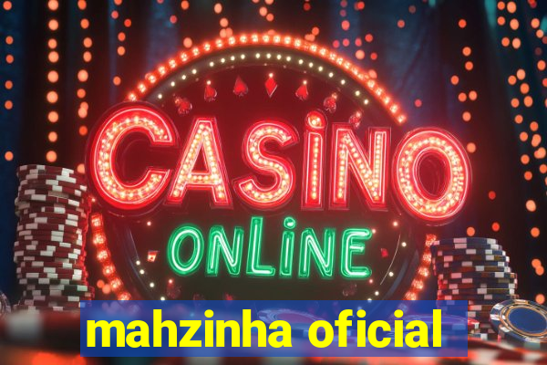 mahzinha oficial